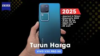 HP Performa Sultan Kini Lebih Murah! VIVO V30 PRO 5G, Update harga 2025