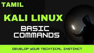 Basic Linux Commands Tamil | Kali Linux | Linux Terminology | Kali Linux Tutorials | Hacking Tamil