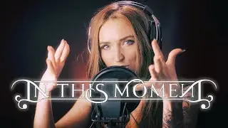In This Moment - Half God Half Devil (Vocal Cover) by Samantha Alice