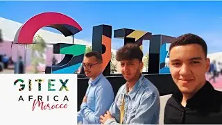 VLOG #3 - أحد أكبر الأحداث للمقاولات GITEX Africa  مشيت أنا والدراري ل