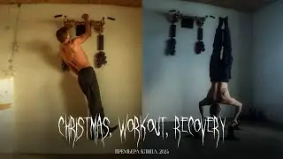 Nick - CHRISTMAS, WORKOUT, RECOVERY (Я вернулся! Премьера клипа, 2024)