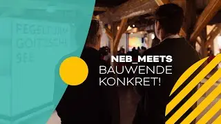 NEB_MEETS: SUSTAINABLE! Bauwende Konkret!