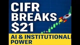 АКЦИИ CIFR ВЫШЛИ 21 ДОЛЛАРУ 🚀 | Институциональные покупки и импульс ИИ стимулируют рост Cipher Mi...