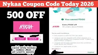 Nykaa Coupon Code Today 2026 || nykaa coupon code 2026 || get 500 off new code