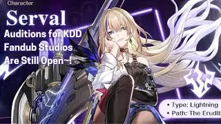 KDD PROMOTIONAL VIDEO ✦ Auditions Still Open For Serval! || KDD Fandub Studios