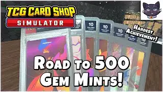 Дорога к 500 картам уровня &laquo;Gem Mint&raquo; в TCG Card Shop Simulator!!