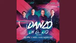 Danzo en El Río (Remix)