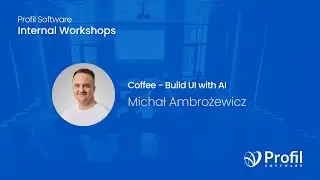 Coffee - Build UI with AI | Internal Workshops | Profil Software