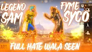 ŁEGEND SAM VS FYME SYCO | 1V1 TDM FULL HATE WALA SCENE | PUBGMOBILE