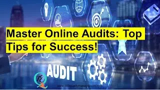 Master online quality audit : Top Tips for success