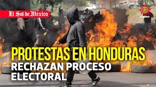 Protestas en Honduras: Rechazan proceso electoral
