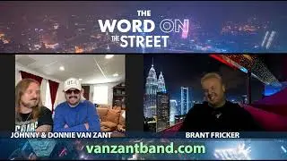 WORD ON THE STREET VAN ZANT BROTHERS LIVE WITH BRANT FRICKER