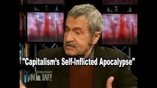 Economic Crisis the Inevitable Result of &ldquo;Capitalism&rsquo;s Self-Inflicted Apocalypse&rdquo; - Michael Parenti