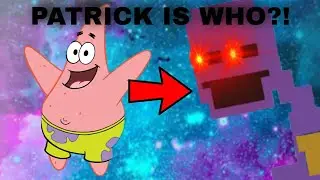 PATRICK IS WHO?!