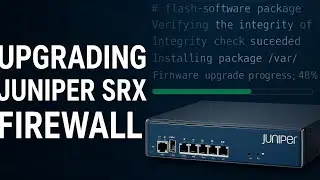 How to Upgrade a Juniper SRX Firewall; PSCP