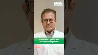 Treatment Options For Prostate Enlargement | S.L. Raheja #shorts