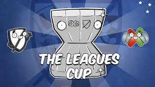 The Leagues Cup!  A Showdown between MLS and Liga MX!  (Leagues Cup explained)