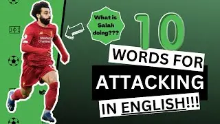 10 English Words and Phrases for Attacking in Football | ENGLISH SUBTITLES AVAILABLE
