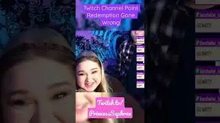 Twitch Channel Point Redemption Gone Wrong😂