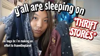 yall are sleeping on thrift stores | Vanessa Nagoya