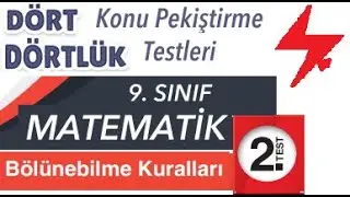 9. Sınıf Dört Dörtlük  Konu Pekiştirme Testleri | Bölünebilme Kuralları | 2. Test | MEB 4x4 testler