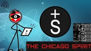 Alle Informationen zu &laquo; The Chicago Spirit &raquo; 🔸SCP-Stiftung🔹  (SCP-Foundation)