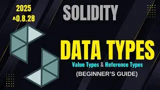 Data Types in Solidity Explained | Value & Reference Types (For Beginners)