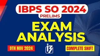 IBPS SO Exam Analysis 2024 | IBPS SO Prelims Analysis 2024 | IBPS SO Prelims All Shift Analysis