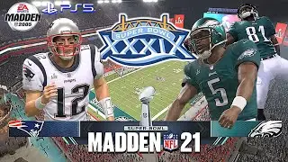 Madden NFL 21 | Суперкубок XXXIX: 2004 &laquo;Патриоты&raquo; против &laquo;Иглз&raquo; | Брэди против Макнабба | PS5 [60...