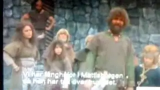 Ronja Rövardotter - Om Birk och Ronja tror jag!