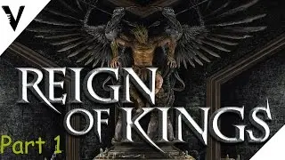 Reign Of Kings - My first time in