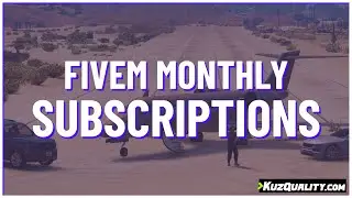 Introducing KuzQuality subscriptions | FiveM Scripts Store
