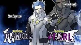 Pok&eacute;mon Diamond & Pearl Remake   Team Galactic Boss Cyrus Battle Theme Remix Mashup Extended