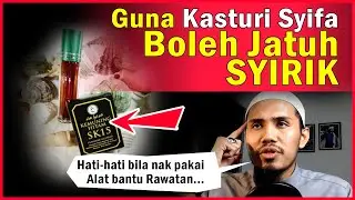 Boleh jatuh SYIRIK jika salah guna Bahan RAWATAN!