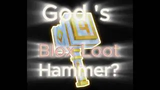 Why is this GOD HAMMER so strong! Blox Loot.