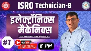 🔥ISRO Electronic Mechanic | ICTSM Important & Previous Year Paper  Day-7 By Vimal Kumawat Sir