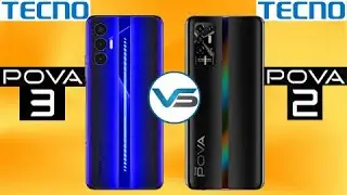 Tecno Pova 2 VS Tecno Pova 3 | Tecno Pova 3 VS Tecno Pova 2 | Tecno Pova 3