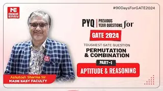 Previous Year Question for GATE| Aptitude & Reasoning | Permutation & Combination| MADE EASY