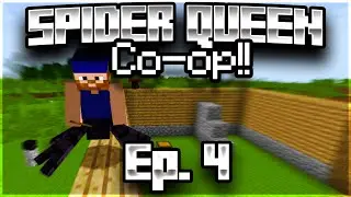 Minecraft - SPIDER QUEEN MOD CO-OP EP. 4 | Telling Lies (Minecraft Mod LP)