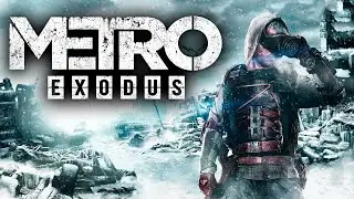 METRO EXODUS ЗИМА #2
