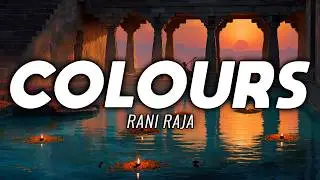 DREAMY | INDIE POP | Rani Raja - Colours | Official Lyrics Video | FREE USE MUSIC