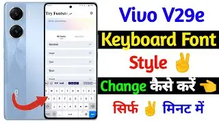keyboard font style vivo v29e | vivo v29e keyboard font style changer | technical vijay