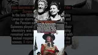 Alec Guinness and Sophia Loren Shared the Screen &mdash; With Royal Charm #facts #history #new #hollywood