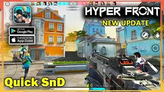 Hyper Fron New Update Gameplay (Quick SnD Mode)
