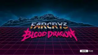 [Edditaur] Far Cry 3: Blood Dragon - #1 (27th June)