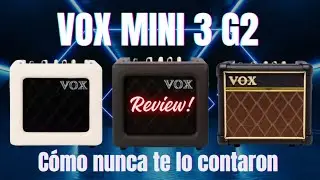 Vox Mini3 G2 el review definitivo (Sonidos + Secretos)🎸🔥