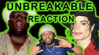 Michael Jackson Feat. The Notorious B.I.G. - Unbreakable | REACTION