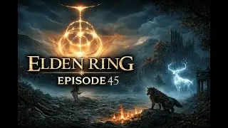 Knights of the Great Jar - Elden Ring Episode 45