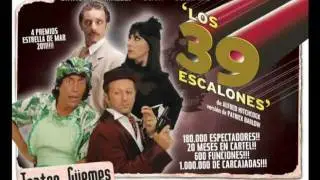 * 39 Escalones * Teatro Guemes Mar del Plata * Faroni Producciones *
