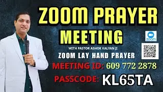 Zoom Meeting | Saturday Night Prayer | Power of Prayer | By Pastor Ashok Kumar Kalyan
